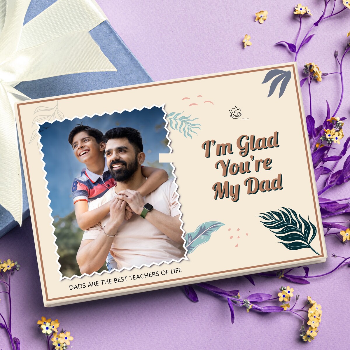 Dad "I'm Glad You're My Dad"
